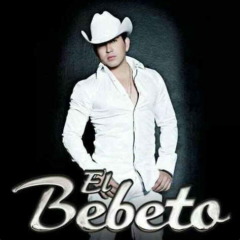 El Bebeto Bebeto Cantantes Banda