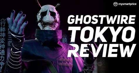 Ghostwire Tokyo Review A Great Core Gameplay Loop That Sadly Loses