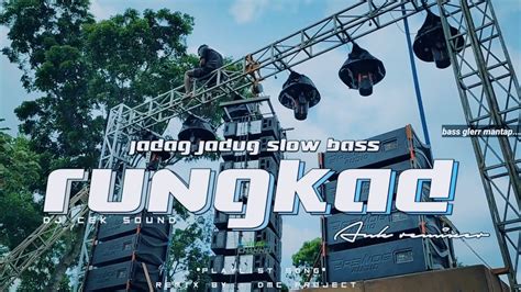 Dj Rungkad Jedag Jedug Slow Bass Dj Teman Ngopi Danley Music Youtube