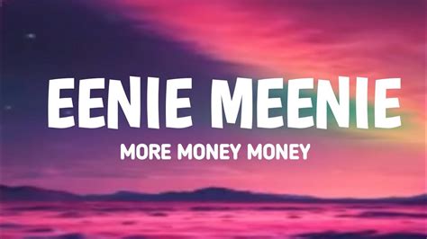 Eagle Studio Eenie Meenie More Money Money Lyrics English Song