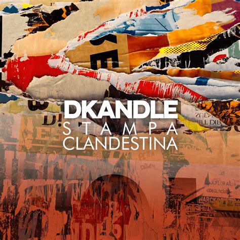 DKANDLE – Stampa Clandestina Lyrics | Genius Lyrics