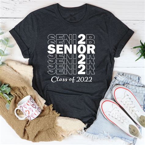 Senior Class Of 2022 Shirt Senior 2022 Shirt Senior Shirts Etsy