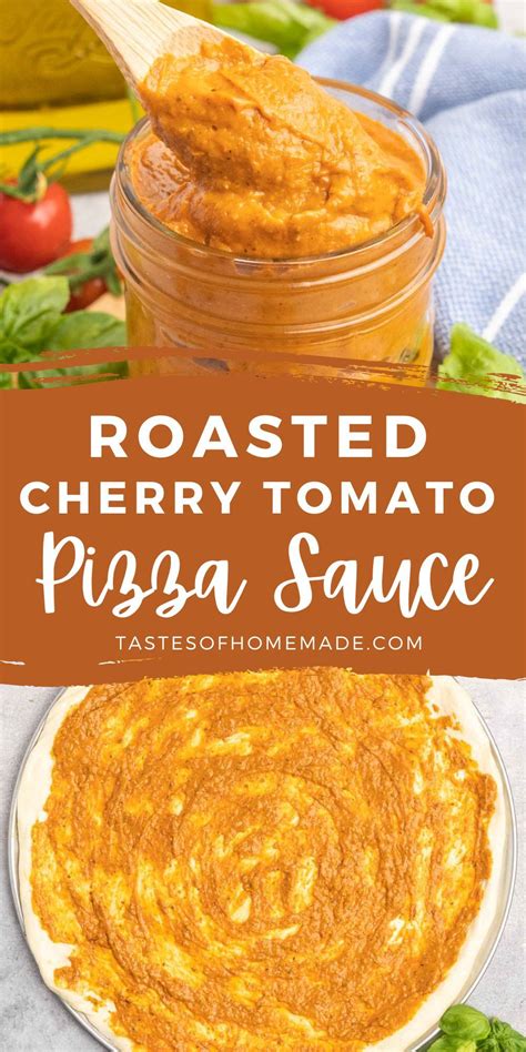 Roasted Cherry Tomato Pizza Sauce I 2024