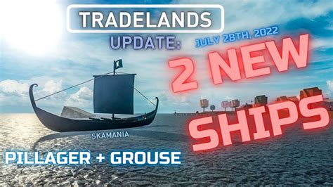 The Grouse And Pillager Are Here New Ships Roblox Tradelands