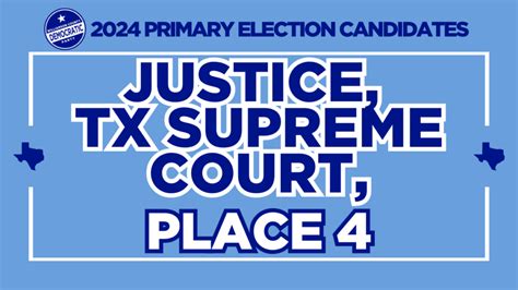 Texas Supreme Court Candidates 2024 Democratic Party Primary