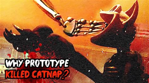 Why The Prototype Killed Catnap Poppy Playtime Chapter 3 Theory