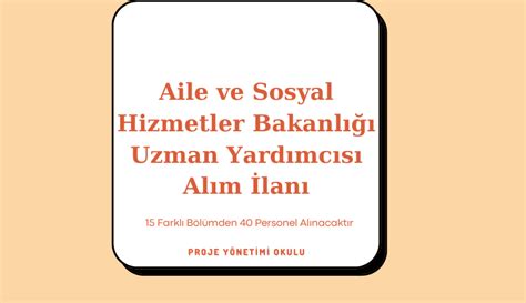 Aile ve Sosyal Hizmetler Bakanlığı AB Proje Yönetimi