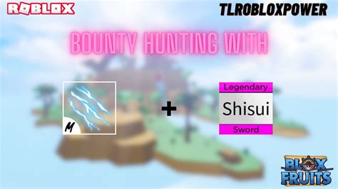 Blox Fruit Electric Claw Shisui Bounty Hunting Roblox Youtube