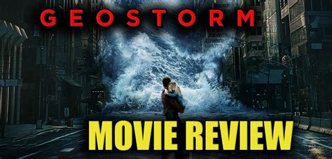 REVIEW: GEOSTORM (2017) – Little Movie Reviews