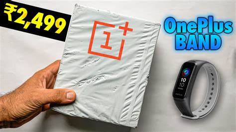 OnePlus Band Unboxing First Sale Unit Best Fitness Band Under 2 5k