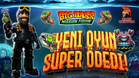 YENİ SLOT OYUNU BIG BASS MISSION FISHIN 2 BONUS OYUNUNDA DA ÖDEDİ