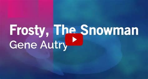 Frosty The Snowman Gene Autry Lyrics Online | cpshouston.net