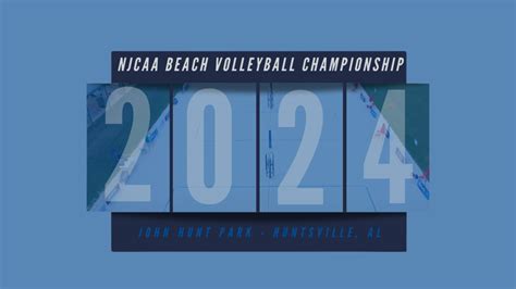 Njcaa Beach Volleyball Championship Huntsville Sports Commission