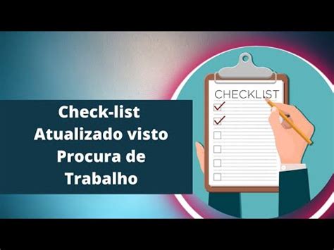 CHECK LIST ATUALIZADO VISTO DE PROCURA DE TRABALHO YouTube