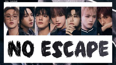 THAISUB NCT DREAM 엔시티드림 No Escape ไอดอลไทยซบ YouTube