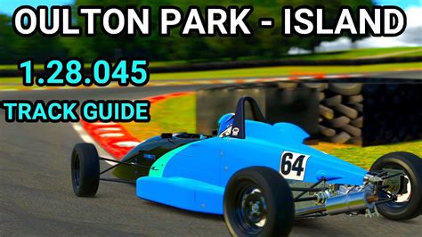 Track Guide Oulton Park Island Ray FF1600 Fixed IRacing YouTube