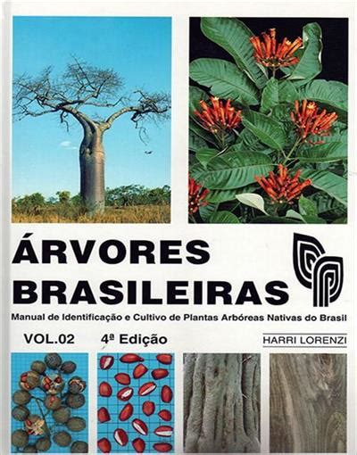 Arvores Brasileiras Vol Manual De Identifica Ao E Cultivo De