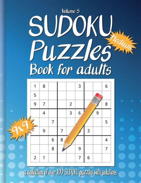 Medium Sudoku Book For Adults A Collection Of Over Sudoku Puzzles