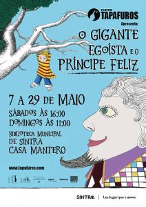 O Gigante Ego Sta E O Pr Ncipe Feliz De Oscar Wilde Sintra Life