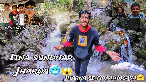 Namaste Jharna Vlog Most Visited Tourist Place Of Eastern Nepal 🇳🇵