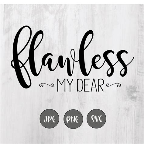 Flawless My Dear Svg Bridgerton Svg Etsy Ireland