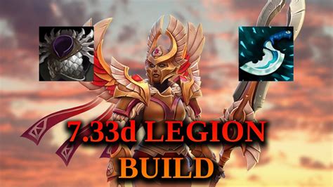 7 33d Legion Commander Build Youtube