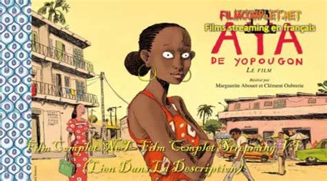 Aya de Yopougon FR DVDRip Télécharger Film complet video Dailymotion