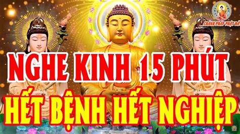 Nghe Kinh SÁM HỐI CẦU AN 15 Phút Phật Tổ Hộ Trì Bệnh Gì Cũng Hết TIỀN