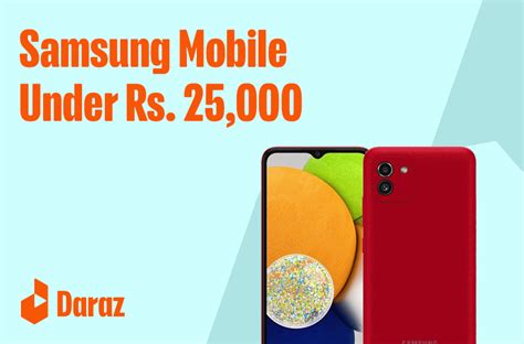 Samsung Phones Under 25000 in Pakistan (2022) Updated - Daraz