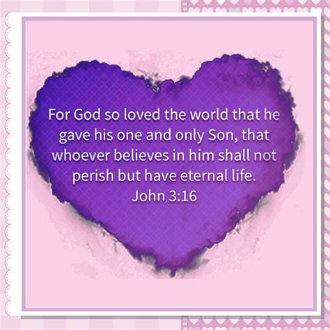 For God So Loved The World That He Gave His One And Only Son That