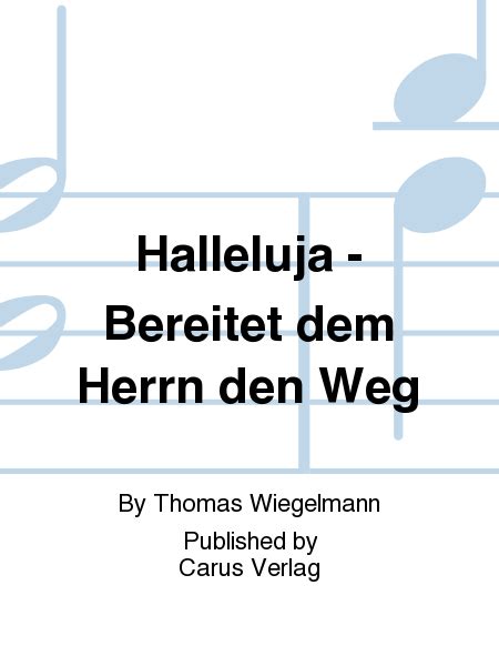 Halleluja Bereitet Dem Herrn Den Weg SA Sheet Music Sheet Music