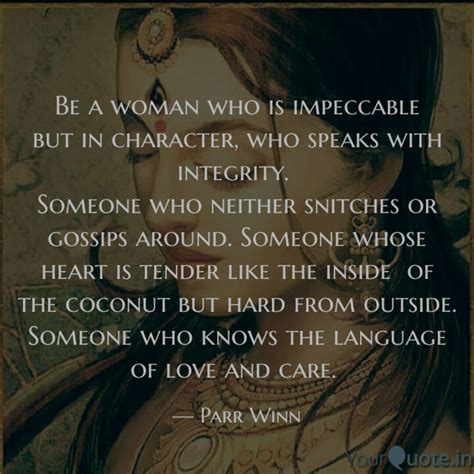 Be A Woman Who Is Impecca Quotes Writings By Parveen Kazi