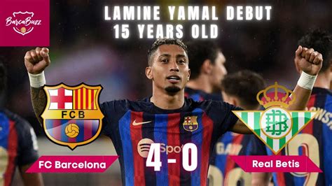 Yamine Lamal Debut Fc Barcelona 4 0 Real Betis Review Lewandowski