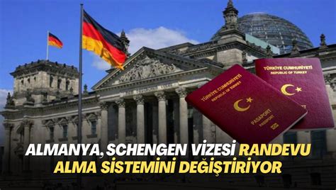 Almanyadan Schengen Vizesi Alacaklar Dikkat Randevu Alma Sistemi