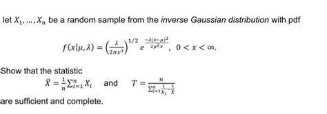 Solved Let X Xn Be A Random Sample From The Inverse Chegg