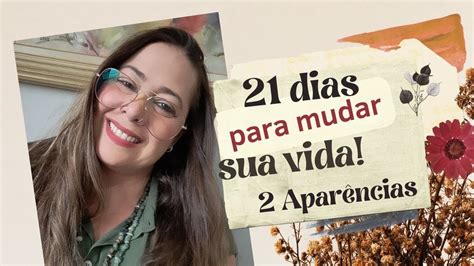 21 dias para se conectar você mesmo Dia 2 Aparências YouTube