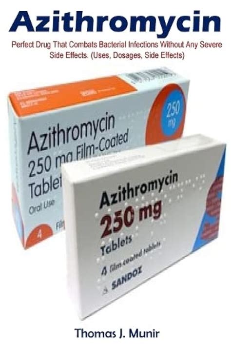 Azithromycin Perfect Drug That Combats Bacterial Infections Without