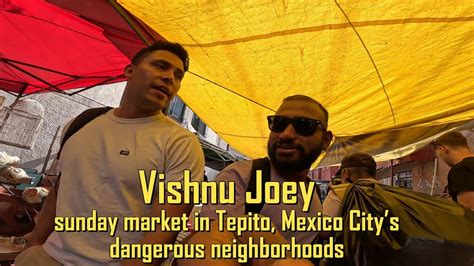 Sunday Market In Tepito Mexico Citys Dangerous Neighborhoods YouTube