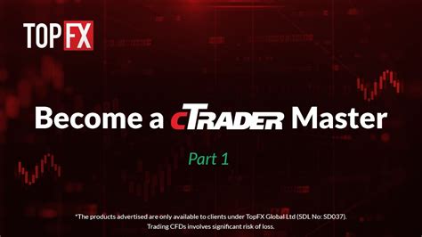 Become A Ctrader Master Part 1 Introduction To The Ctrader Platform Youtube