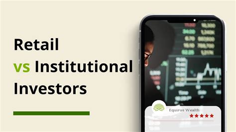 Differences Between Retail And Institutional Investors Youtube