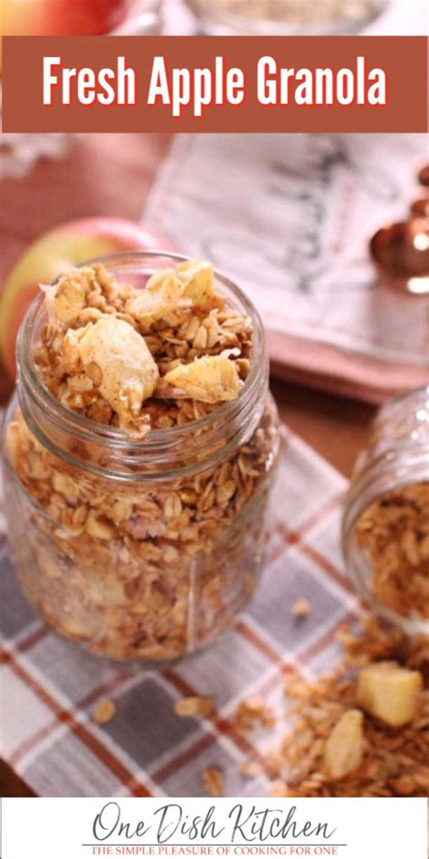 Apple Granola Recipe Small Batch One Dish Kitchen