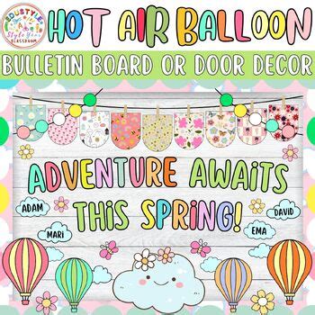 Adventure Awaits This Spring Hot Air Balloon Bulletin Board Or Door