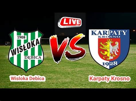 Wisloka Debica Vs Karpaty Krosno Youtube