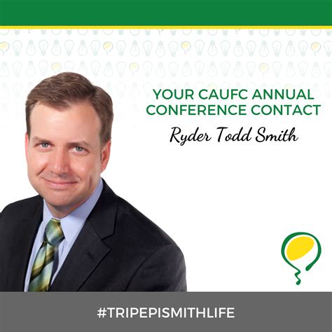 President Ryder Smith To Speak At The Caufc Annual Conference Tripepi