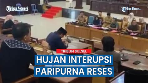 Memanas Suasana Rapat Paripurna Hasil Reses Dprd Sinjai Youtube