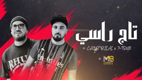 Cheb Bilal Ft 7 TOUN Taj Rasi Remix By Medu YouTube