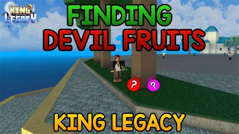 Finding Devil Fruit In King Legacy King Legacy Youtube