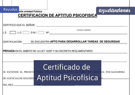 Certificado De Aptitud Psicof Sica Ayud Ndonos