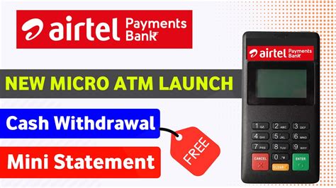 Airtel Payments Bank Micro Atm Launch In India Micro Atm Features