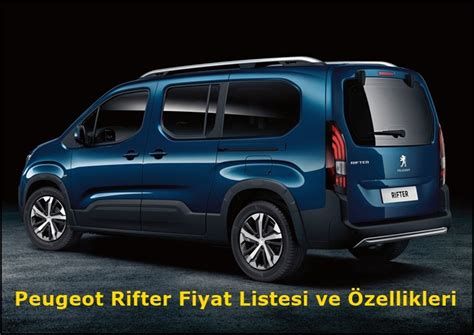 Peugeot Rifter Fiyat Listesi ve Özellikleri 2023 OtoAyar